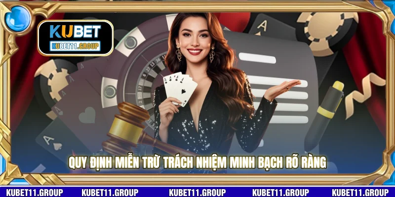 Quy định miễn trừ trách nhiệm minh bạch rõ ràng