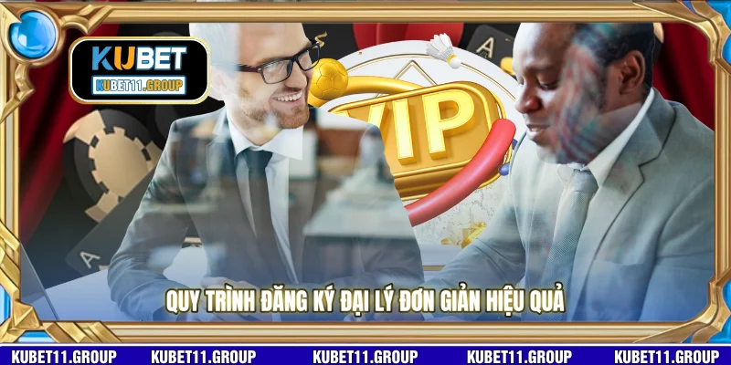 Quy trình đăng ký đại lý đơn giản hiệu quả