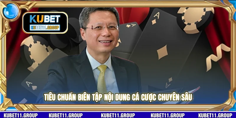 Tiêu chuẩn biên tập nội dung cá cược chuyên sâu